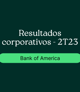 Bank of America (BAC): Resultado Corporativo – 2T23