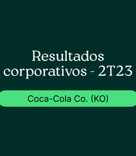 Coca-Cola Co. (KO): Resultado Corporativo – 2T23