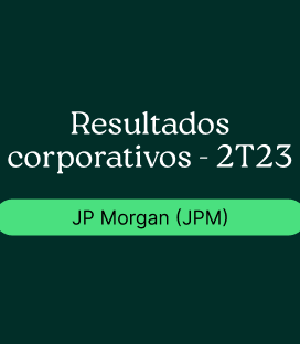 JP Morgan (JPM): Resultado Corporativo – 2T23