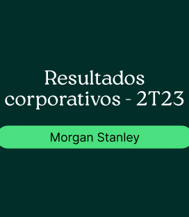 Morgan Stanley (MS): Resultado Corporativo – 2T23