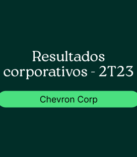 Chevron Corp (CVX): Resultado Corporativo – 2T23