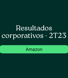 Amazon (AMZN)  : Resultado Corporativo – 2T23