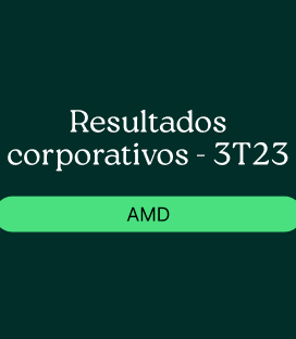Advanced Micro Devices (AMD): Resultado Corporativo- 3T23