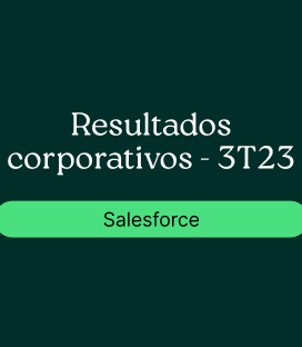 Salesforce (CRM): Resultado Corporativo- 3T23