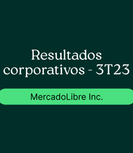 MercadoLibre Inc. (MELI): Resultado Corporativo- 3T23