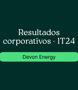 Devon Energy (DVN): Resultados Corporativos-1T24