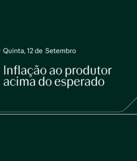 Inflação ao Produtor acima do esperado