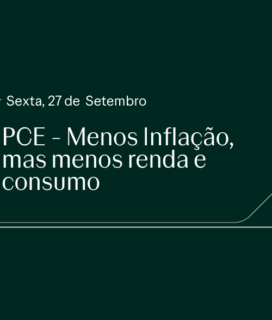 PCE – Menos inflação, mas menos renda e consumo