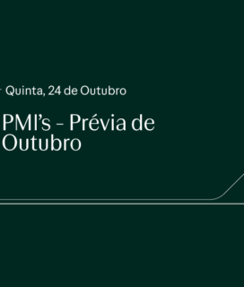 PMI’s (Purchasing Managers’ Index) – prévia de outubro