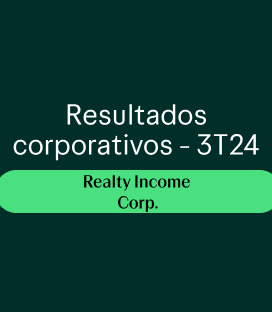 Realty Income Corp. (O)  – Resultados Trimestrais – 3T24