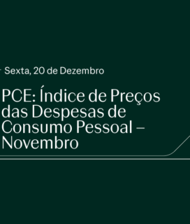 PCE: Índice de Preços das Despesas de Consumo Pessoal – Novembro