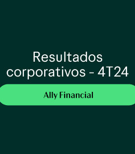 Ally Financial (ALLY) – Resultados Trimestrais – 4T24