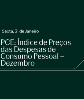 PCE: Índice de Preços das Despesas de Consumo Pessoal – Dezembro