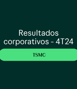 Taiwan Semiconductor Manufacturing Company (TSM) – Resultados Trimestrais – 4T24