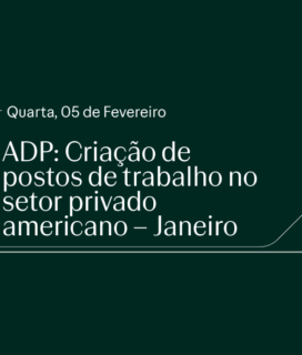 ADP: Criação de postos de trabalho no setor privado americano – Janeiro