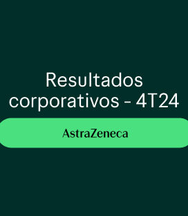 AstraZeneca (AZN) – Resultados Trimestrais – 4T24