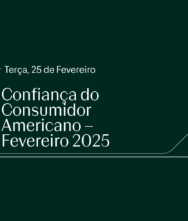 Confiança do Consumidor Americano – Fevereiro 2025