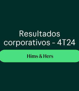 Hims & Hers (HIMS) – Resultados Trimestrais – 4T24