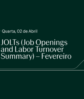 JOLTs (Job Openings and Labor Turnover Summary) – Fevereiro